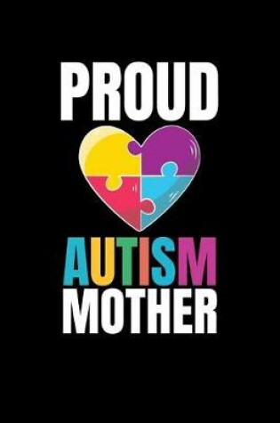 Cover of Proud Autism Mother