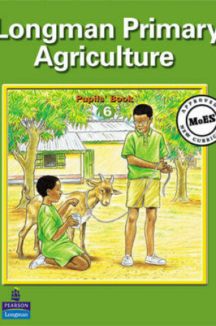 Cover of Primary Agriculture for Uganda Pupils Book 6 Paper