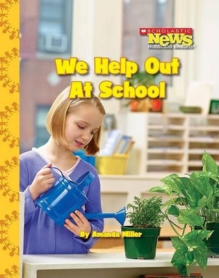 Book cover for We Help Out at School (Scholastic News Nonfiction Readers: We the Kids)