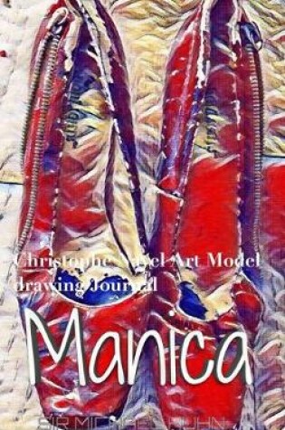 Cover of Christophe Nayel Manica Red Pumps Clinton in Blue Dress creative Journal