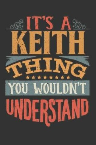 Cover of Its A Keith Thing You Wouldnt Understand