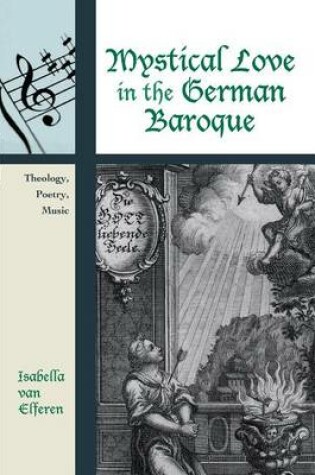 Cover of Mystical Love in the German Baroque