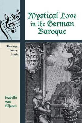 Cover of Mystical Love in the German Baroque