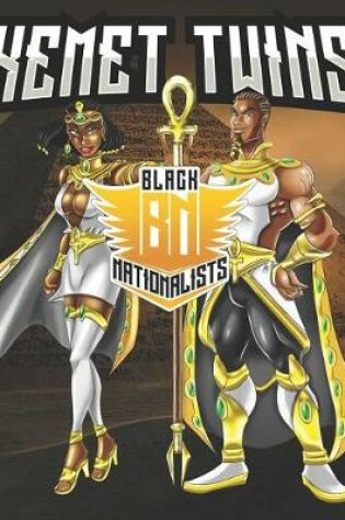 Cover of Black Nationalists Kemet Twins