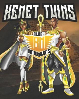 Book cover for Black Nationalists Kemet Twins