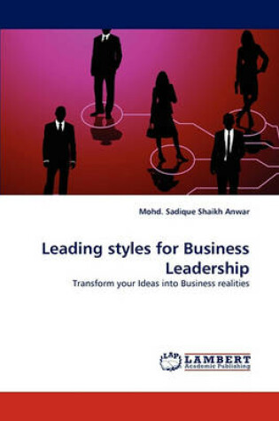 Cover of Leading styles for Business Leadership