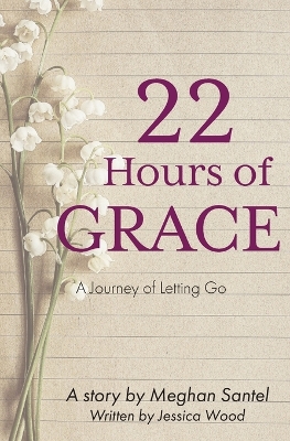 Book cover for 22 Hours of Grace