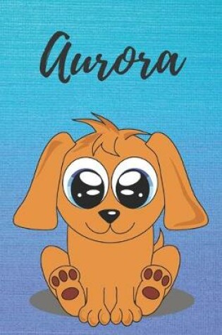 Cover of Aurora dog coloring book / notebook / journal / diary