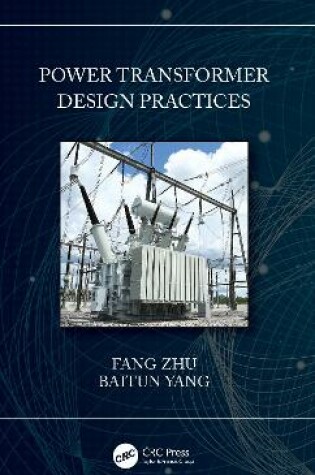 Cover of Power Transformer Design Practices