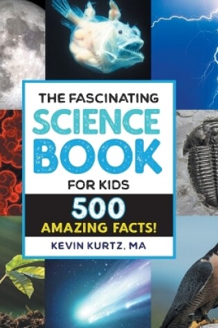 Cover of The Fascinating Science Book for Kids