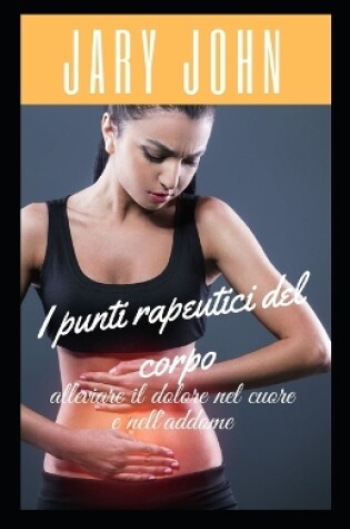 Cover of I punti rapeutici del corpo