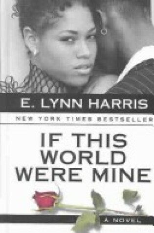 Cover of If This World Were Mine