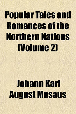 Book cover for Popular Tales and Romances of the Northern Nations (Volume 2)
