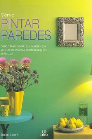 Cover of Como Pintar Paredes