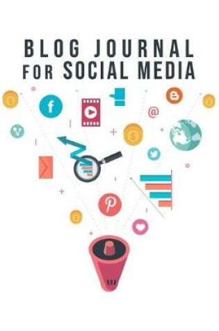 Cover of Blog Journal For Social Media