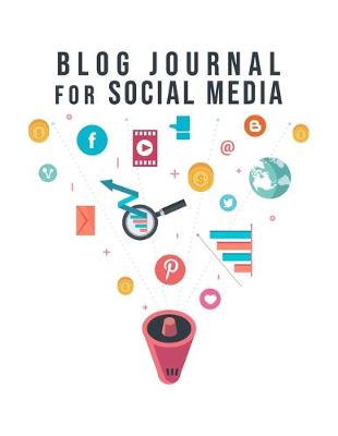 Book cover for Blog Journal For Social Media