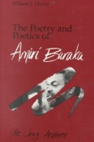 Cover of The Poetry and Poetics of Amiri Baraka