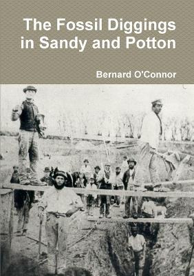 Book cover for The Fossil Diggings in Sandy and Potton