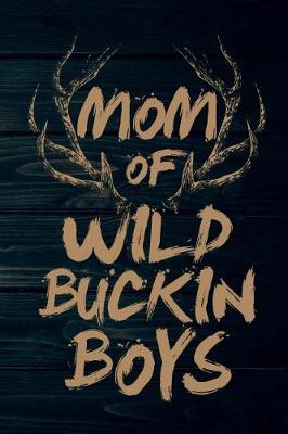 Book cover for Mom Of Wild Buckin Boys