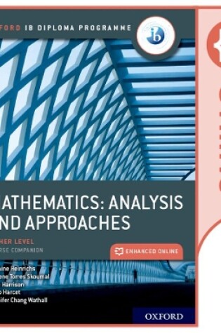 Cover of Oxford IB Diploma Programme: Oxford IB Diploma Programme: IB Mathematics: analysis and approaches Higher Level Enhanced Online Course Book