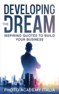 Cover of Developing the Dream