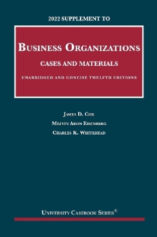 Cover of 2022 Supplement to Business Organizations, Cases and Materials, Unabridged and Concise