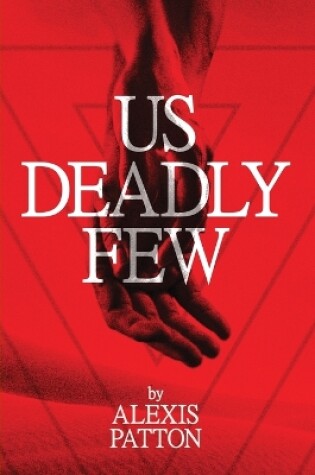 Cover of Us Deadly Few