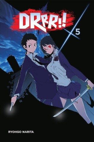 Cover of Durarara!, Vol. 5 (Novel)