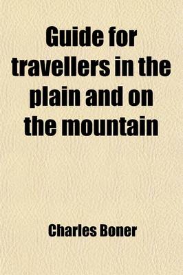 Book cover for Guide for Travellers in the Plain and on the Mountain
