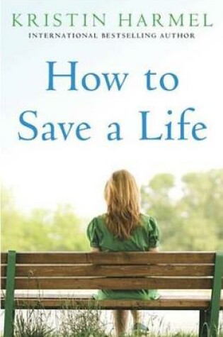 Cover of How to Save a Life