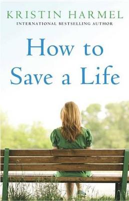 Book cover for How to Save a Life