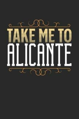 Cover of Take Me To Alicante