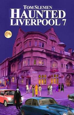 Book cover for Haunted Liverpool 7