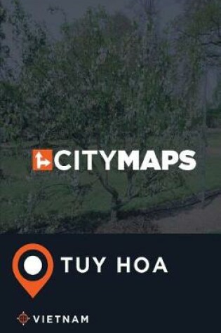 Cover of City Maps Tuy Hoa Vietnam