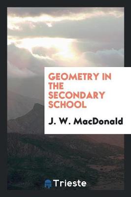 Book cover for Geometry in the Secondary School