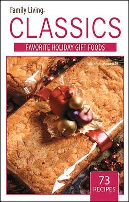 Book cover for Family Living Classics Favorite Gift Foods