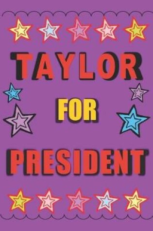 Cover of Taylor for President