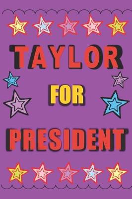 Book cover for Taylor for President
