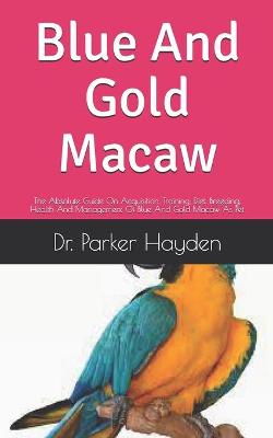 Book cover for Blue And Gold Macaw