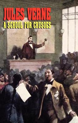 Cover of A School for Crusoes