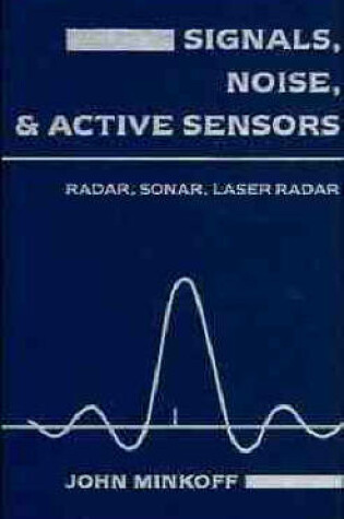 Cover of Signals, Noise and Active Sensors