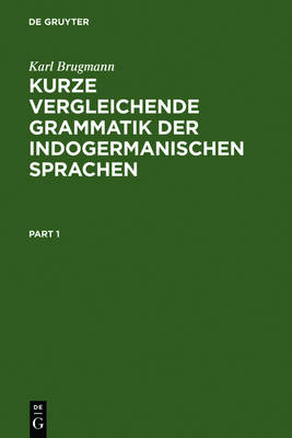 Book cover for Kurze vergleichende Grammatik der indogermanischen Sprachen