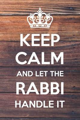 Book cover for Keep Calm and Let The Rabbi Handle It