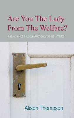 Book cover for Are You The Lady From The Welfare?