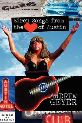 Book cover for Siren Songs from the Heart of Austin