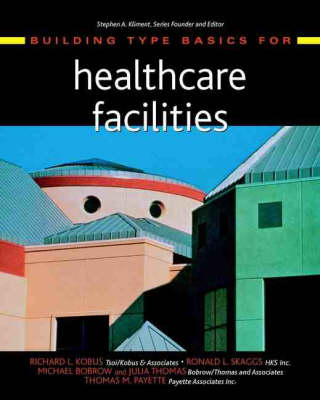 Cover of Building Type Basics for Healthcare Facilities