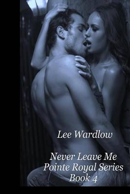 Book cover for Never Leave Me