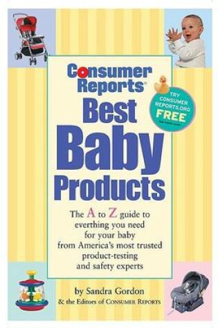 Cover of Consumer Reports Best Baby Products