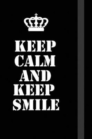 Cover of Keep Calm And Keep Smile