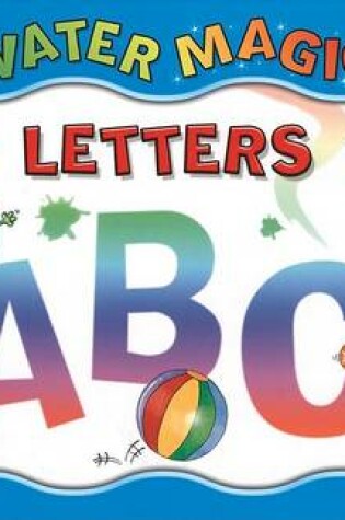 Cover of Water Magic Letters ABC